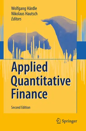 Härdle / Hautsch / Overbeck | Applied Quantitative Finance | Buch | 978-3-540-69177-8 | www2.sack.de