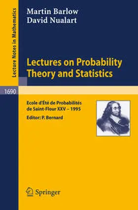 Barlow / Bernard / Nualart | Lectures on Probability Theory and Statistics | E-Book | sack.de