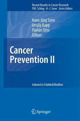 Senn / Otto / Kapp | Cancer Prevention II | Buch | 978-3-540-69296-6 | sack.de