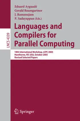 Ayguadé / Baumgartner / Ramanujam |  Languages and Compilers for Parallel Computing | eBook | Sack Fachmedien