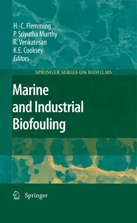Flemming / Cooksey / Murthy |  Marine and Industrial Biofouling | Buch |  Sack Fachmedien