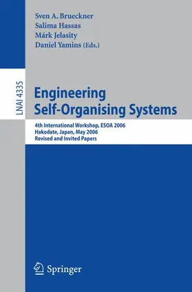 Brueckner / Yamins / Hassas |  Engineering Self-Organising Systems | Buch |  Sack Fachmedien