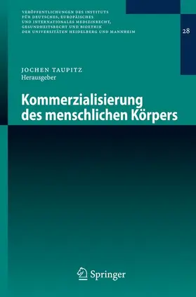 Taupitz |  Kommerzialisierung des menschlichen Körpers | Buch |  Sack Fachmedien