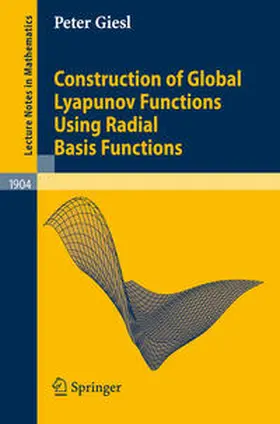 Giesl | Construction of Global Lyapunov Functions Using Radial Basis Functions | E-Book | sack.de