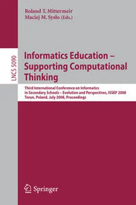 Mittermeir / Syslo | Informatics Education - Supporting Computational Thinking | E-Book | sack.de