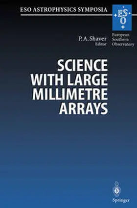 Shaver |  Science with Large Millimetre Arrays | eBook | Sack Fachmedien