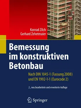 Zehetmaier / Zilch |  Bemessung im konstruktiven Betonbau | Buch |  Sack Fachmedien