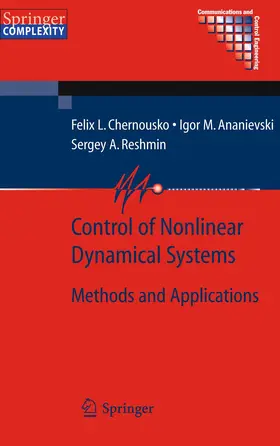 Chernous'ko / Reshmin / Ananievski |  Control of Nonlinear Dynamical Systems | Buch |  Sack Fachmedien
