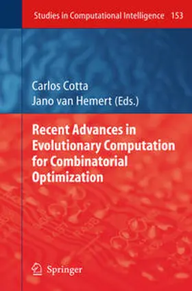 Cotta / van Hemert | Recent Advances in Evolutionary Computation for Combinatorial Optimization | E-Book | sack.de