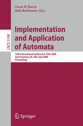 Ibarra / Ravikumar |  Implementation and Applications of Automata | eBook | Sack Fachmedien