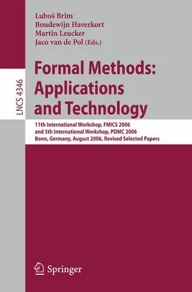 Brim / Pol / Haverkort |  Formal Methods: Applications and Technology | Buch |  Sack Fachmedien