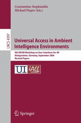 Stephanidis / Pieper |  Universal Access in Ambient Intelligence Environments | Buch |  Sack Fachmedien