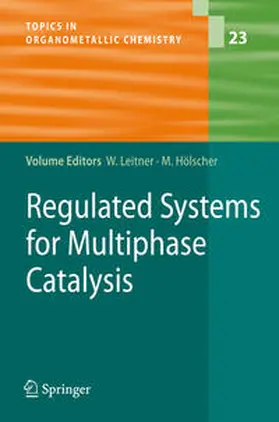 Leitner / Hölscher |  Regulated Systems for Multiphase Catalysis | eBook | Sack Fachmedien