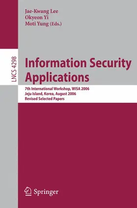 Lee / Yi / Yung |  Information Security Applications | Buch |  Sack Fachmedien