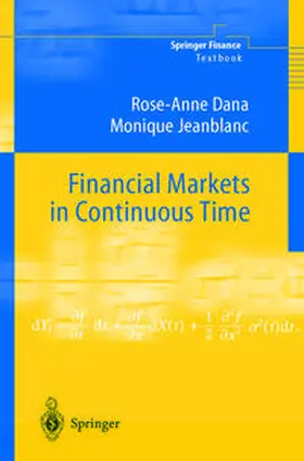 Dana / Jeanblanc |  Financial Markets in Continuous Time | eBook | Sack Fachmedien
