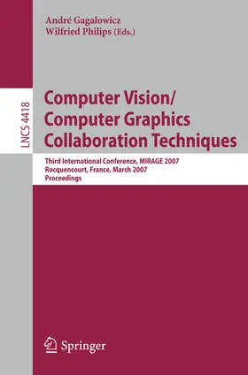 Gagalowicz / Philips | Computer Vision/Computer Graphics Collaboration Techniques | E-Book | sack.de