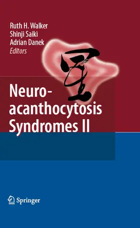 Walker / Saiki / Danek |  Neuroacanthocytosis Syndromes II | eBook | Sack Fachmedien