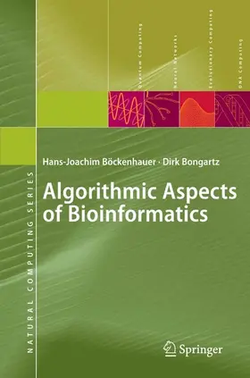 Böckenhauer / Bongartz |  Algorithmic Aspects of Bioinformatics | eBook | Sack Fachmedien