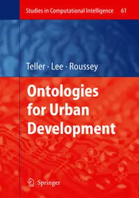 Teller / Lee / Roussey |  Ontologies for Urban Development | eBook | Sack Fachmedien