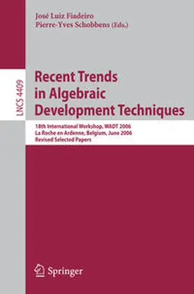 Fiadeiro / Schobbens | Recent Trends in Algebraic Development Techniques | E-Book | www2.sack.de