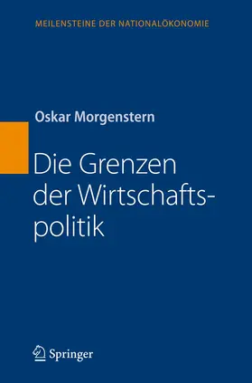 Morgenstern |  Die Grenzen der Wirtschaftspolitik | Buch |  Sack Fachmedien