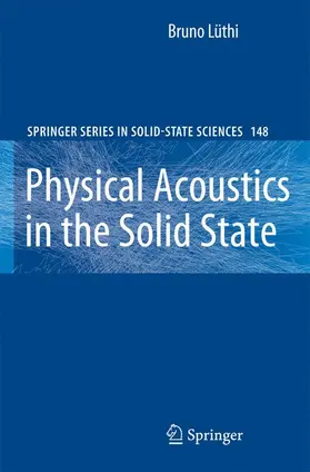 Lüthi |  Physical Acoustics in the Solid State | Buch |  Sack Fachmedien