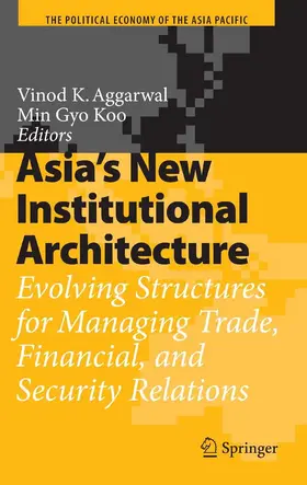 Aggarwal / Koo | Asia's New Institutional Architecture | E-Book | www2.sack.de