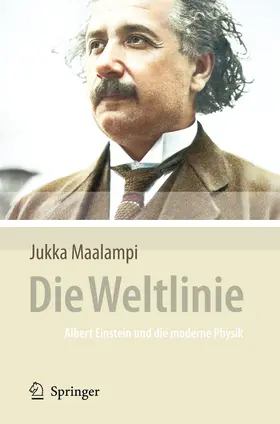 Maalampi | Die Weltlinie - Albert Einstein und die moderne Physik | E-Book | sack.de