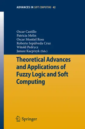 Castillo / Melin / Montiel Ross |  Theoretical Advances and Applications of Fuzzy Logic and Soft Computing | eBook | Sack Fachmedien
