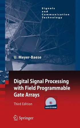 Meyer-Baese |  Digital Signal Processing with Field Programmable Gate Arrays | eBook | Sack Fachmedien