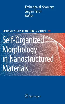Al-Shamery / Parisi / Parisi. |  Self-Organized Morphology in Nanostructured Materials | eBook | Sack Fachmedien