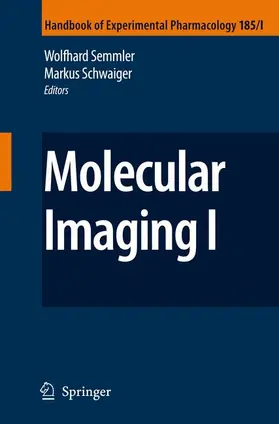 Schwaiger / Semmler | Molecular Imaging I | Buch | 978-3-540-72717-0 | sack.de