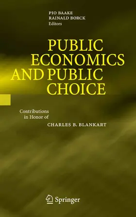 Baake / Borck |  Public Economics and Public Choice | eBook | Sack Fachmedien