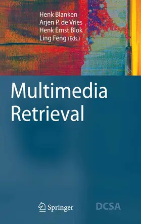 Blanken / de Vries / Blok | Multimedia Retrieval | E-Book | sack.de