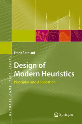 Rothlauf |  Design of Modern Heuristics | Buch |  Sack Fachmedien