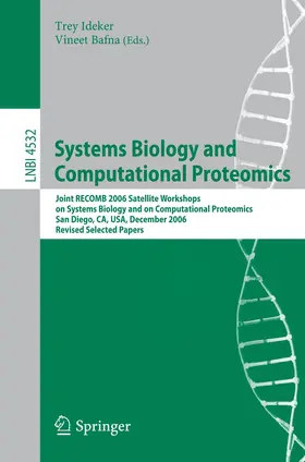 Ideker / Bafna |  Systems Biology and Computational Proteomics | Buch |  Sack Fachmedien