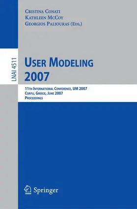 Conati / McCoy / Paliouras |  User Modeling 2007 | Buch |  Sack Fachmedien