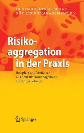 Deutsche Gesellschaft | Risikoaggregation in der Praxis | E-Book | www2.sack.de