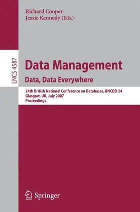 Cooper / Kennedy | Data Management. Data, Data Everywhere | Buch | 978-3-540-73389-8 | www2.sack.de