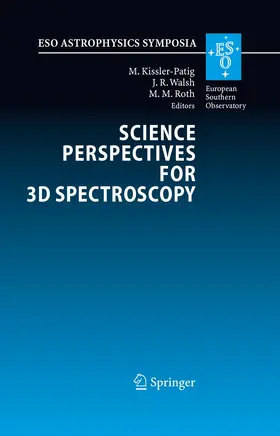 Kissler-Patig / Walsh / Roth |  Science Perspectives for 3D Spectroscopy | eBook | Sack Fachmedien