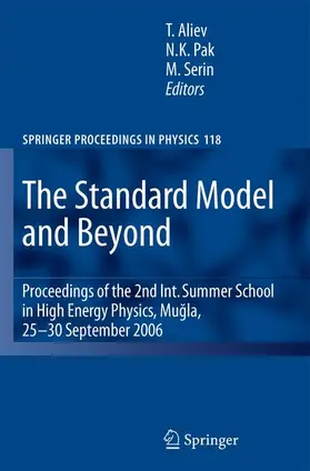 Aliev / Serin / Pak |  The Standard Model and Beyond | Buch |  Sack Fachmedien