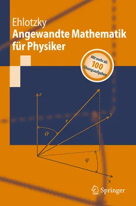 Ehlotzky |  Angewandte Mathematik für Physiker | eBook | Sack Fachmedien