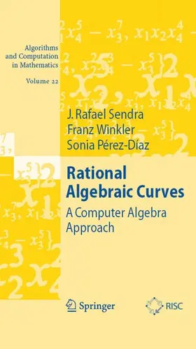 Sendra / Winkler / Pérez-Diaz | Rational Algebraic Curves | E-Book | sack.de