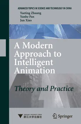 Zhuang / Pan / PAN |  A Modern Approach to Intelligent Animation | eBook | Sack Fachmedien