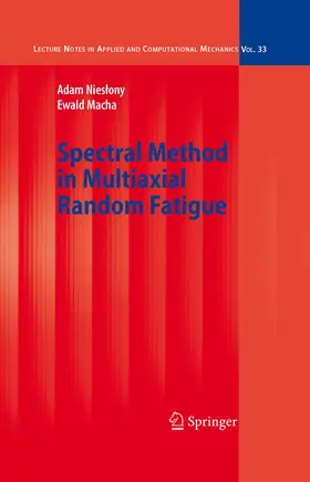 Nieslony / Macha | Spectral Method in Multiaxial Random Fatigue | E-Book | sack.de