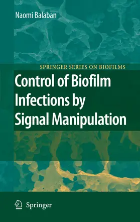 Balaban | Control of Biofilm Infections by Signal Manipulation | E-Book | sack.de