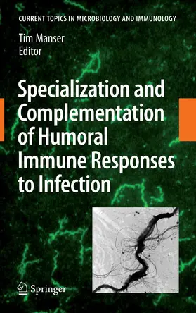 Manser | Specialization and Complementation of Humoral Immune Responses to Infection | E-Book | sack.de