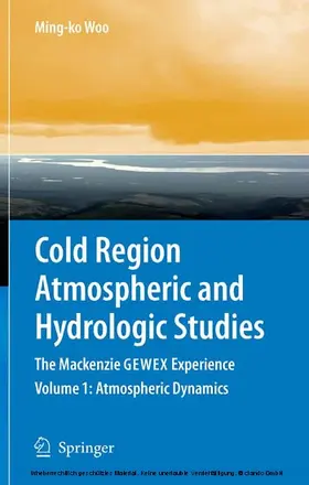 Woo |  Cold Region Atmospheric and Hydrologic Studies. The Mackenzie GEWEX Experience | eBook | Sack Fachmedien
