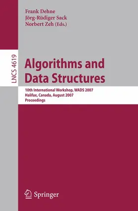 Dehne / Zeh / Sack | Algorithms and Data Structures | Buch | 978-3-540-73948-7 | sack.de
