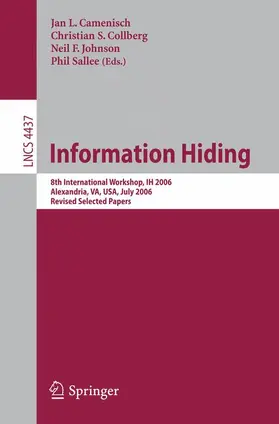 Camenisch / Sallee / Collberg |  Information Hiding | Buch |  Sack Fachmedien